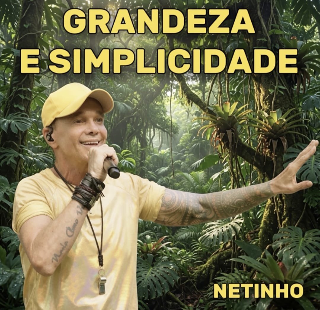 Netinho celebra 60 anos com lançamento do audiovisual “Grandeza e Simplicidade”