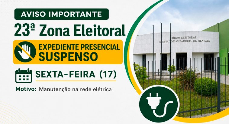 23ª Zona Eleitoral suspende expediente presencial na sexta-feira