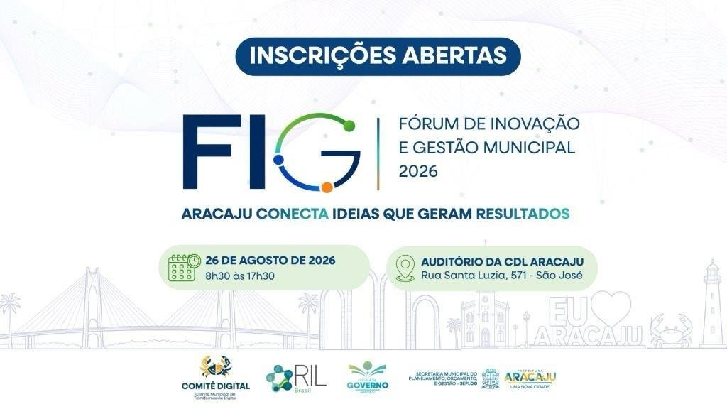 Aracaju realiza Fórum de Inovação e Gestão Municipal nesta quarta