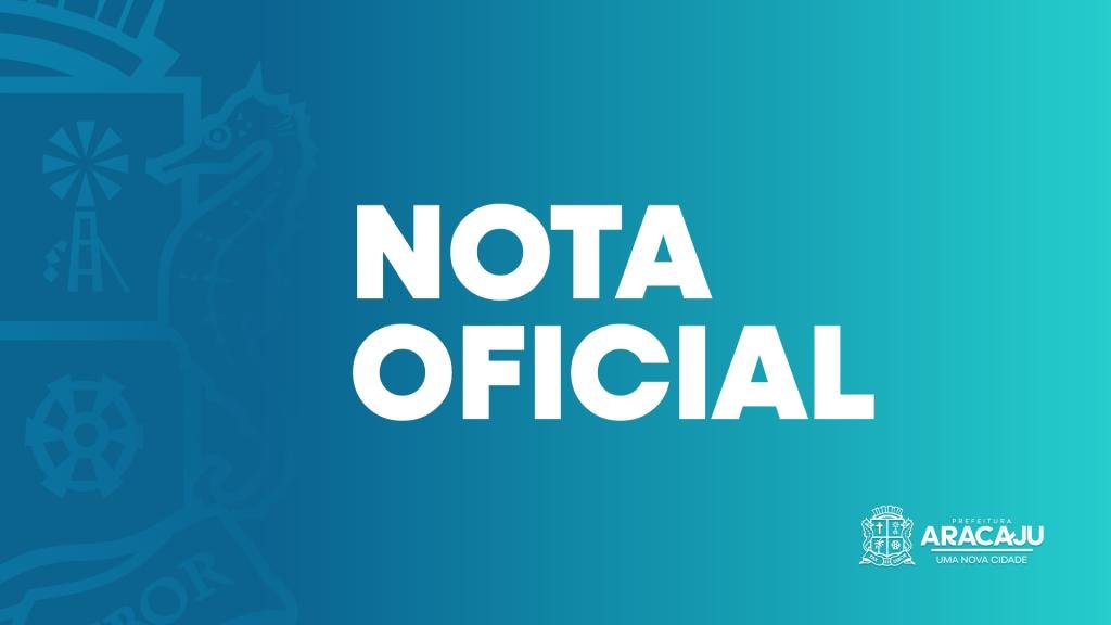 EM NOTA, PREFEITURA DE ARACAJU DIZ QUE ACOMPANHA A OPERAÇÃO DA POLÍCIA CIVIL E REAFIRMA TRANSPARÊNCIA