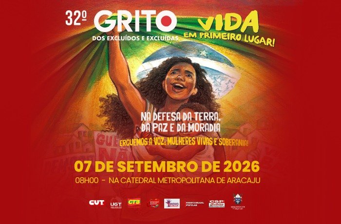 Vem para o 32º Grito dos Excluídos no próximo dia 7 de setembro